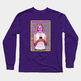 SCROLLING TO DEATH Long Sleeve T-Shirt